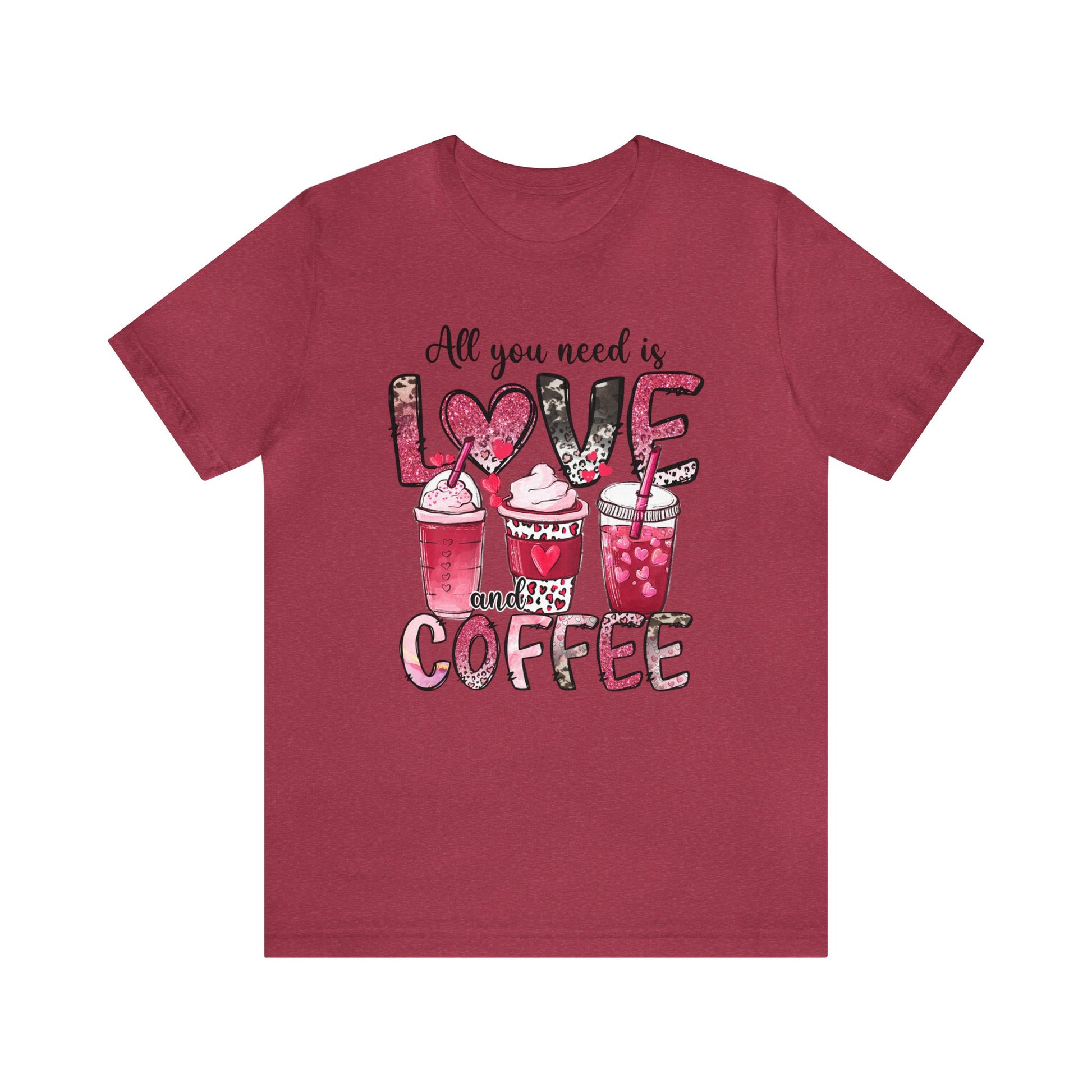 Heather Raspberry Colored t-shirt with coffee graphic on front.  Three different style of coffees and the words "All You Need is Love and Coffee".  Back of shirt is plain , no graphic.