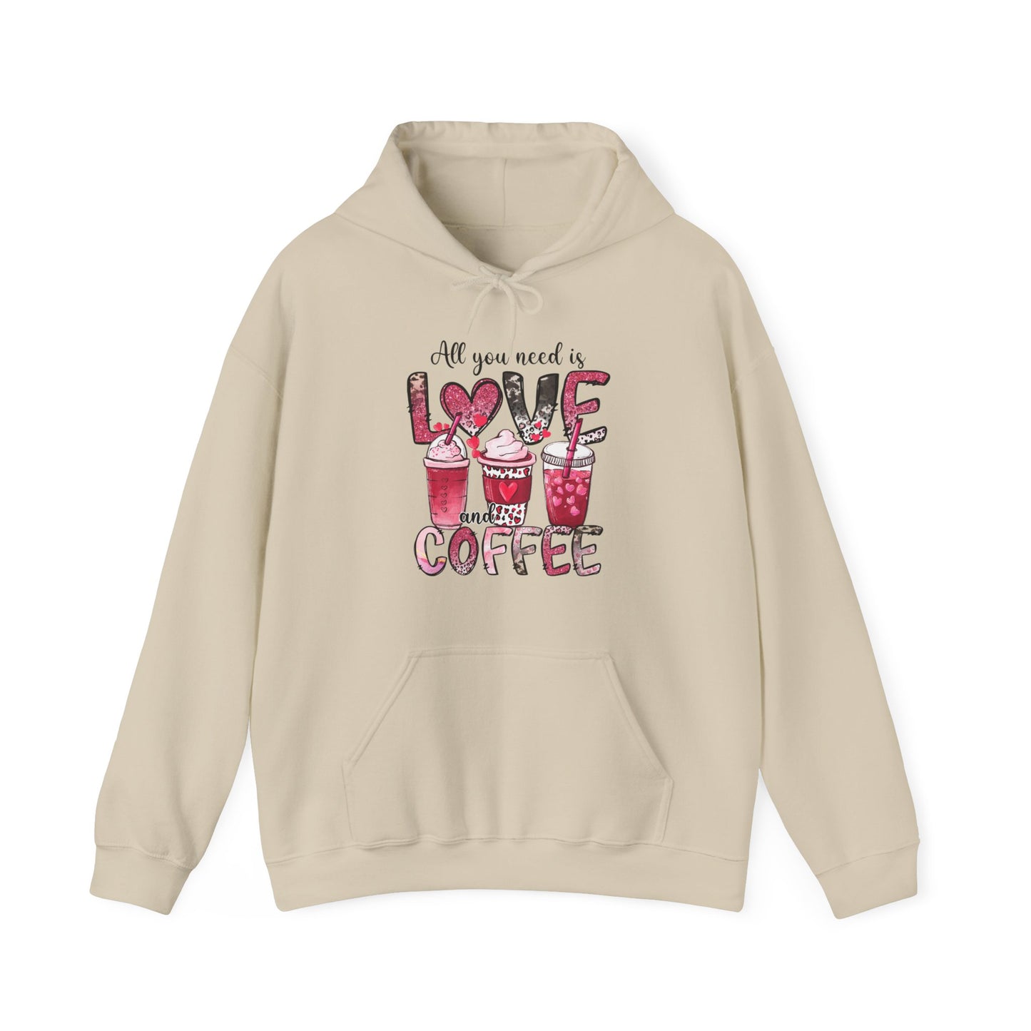 Sand hooded graphic sweatshirt with coffee graphic on front.  Three different style of coffees and the words "All You Need is Love and Coffee".  Back of sweatshirt is plain , no graphic.