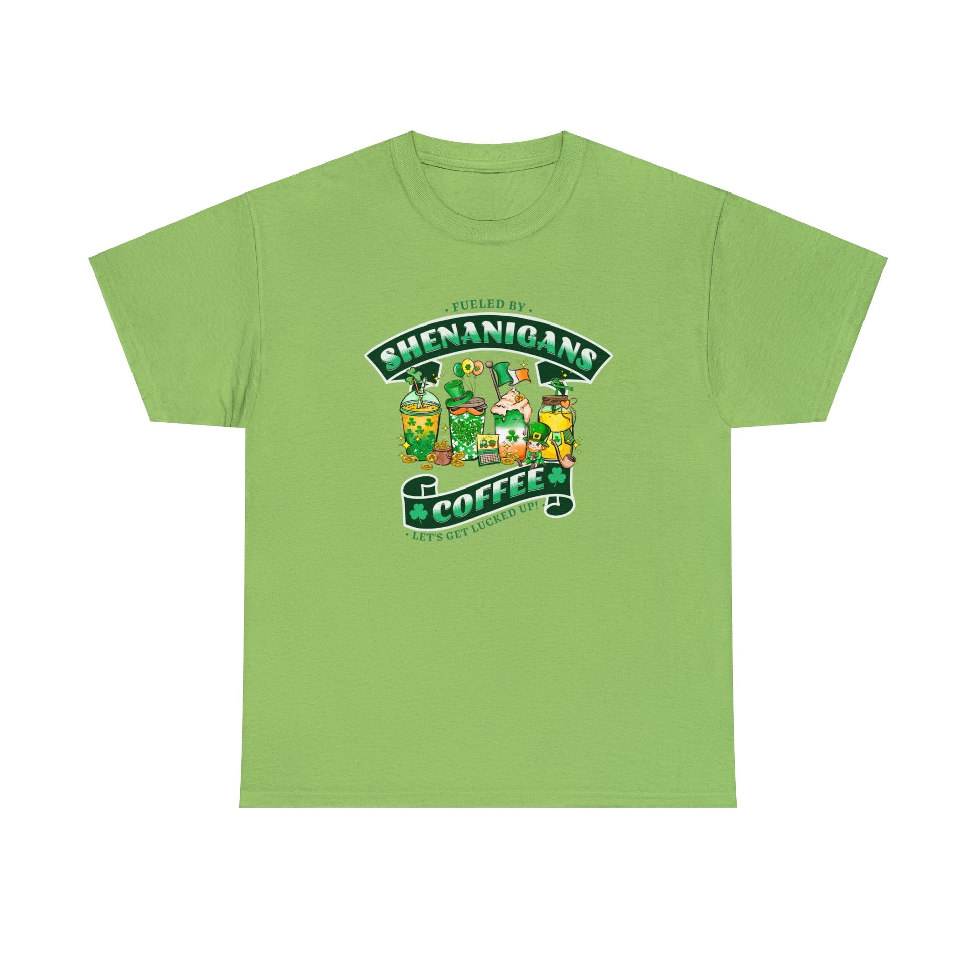 Lime color St. Patrick's Day Tee sporting 4 types of coffee, various Irish symbols and the words "Fueled by Shenanigans and Coffee Let's Get Lucked Up".