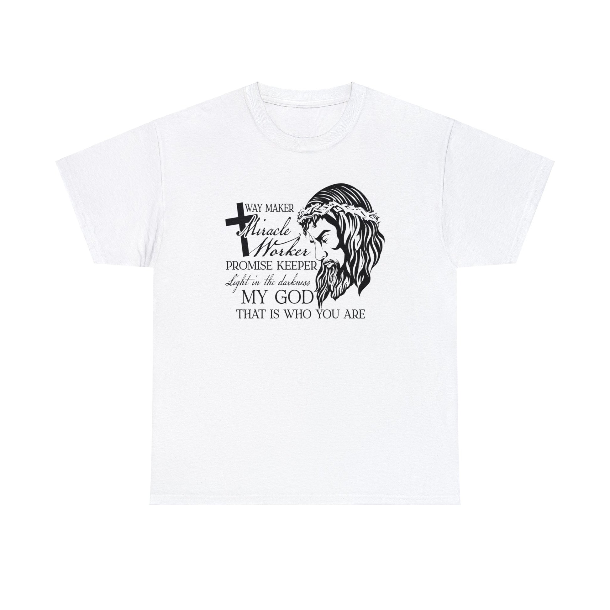 White Color Christian graphic t-shirt with Jesus wearing a crown of thorns on one side and the other says "Way Maker Miracle Worker, Promise Keeper, Light in the Darkness, My God That is Who You Are" on the other.  This is a front graphic tee with a plain back.