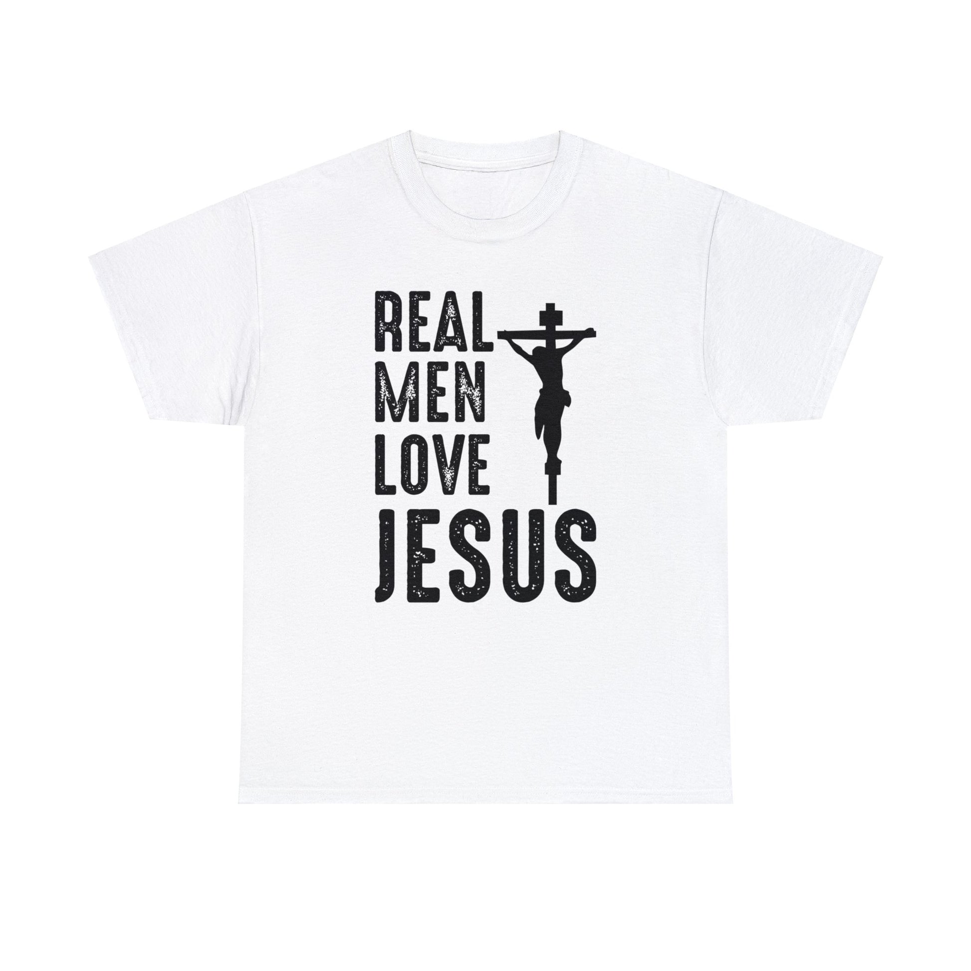 White colored t-shirt with the words "Real Men Love Jesus" and a graphic with Jesus on the Cross