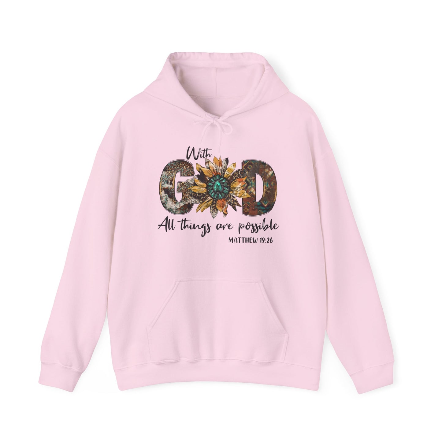 Light Pink colored hooded sweatshirt with front graphic.  The focus is the word "God" in capitals in a western rustic style with a sunflower representing the O.  The rest of the words are script and it says "With God All Things Are Possible" Matthew 19:26.  Back of hoodie is plain, no graphic.